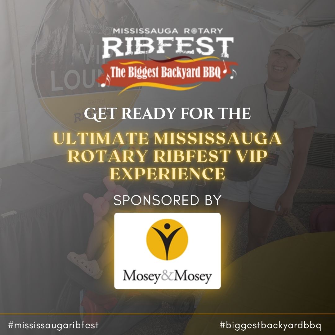 VIP Experience at The Mississauga Rotary Ribfest