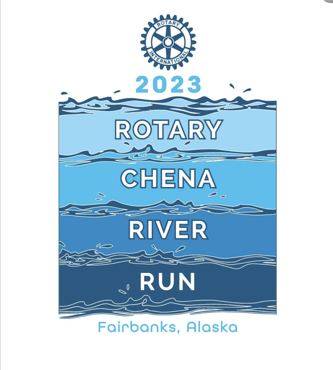 Chena River Run Rotary Club of Fairbanks