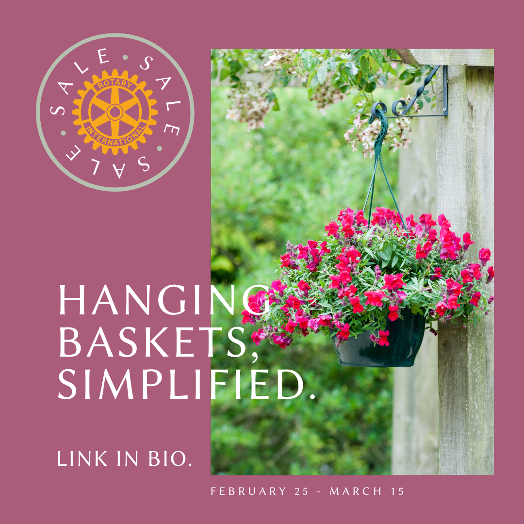 Hanging Basket Fundraiser is LIVE Rotary Club of Richmond Sunrise