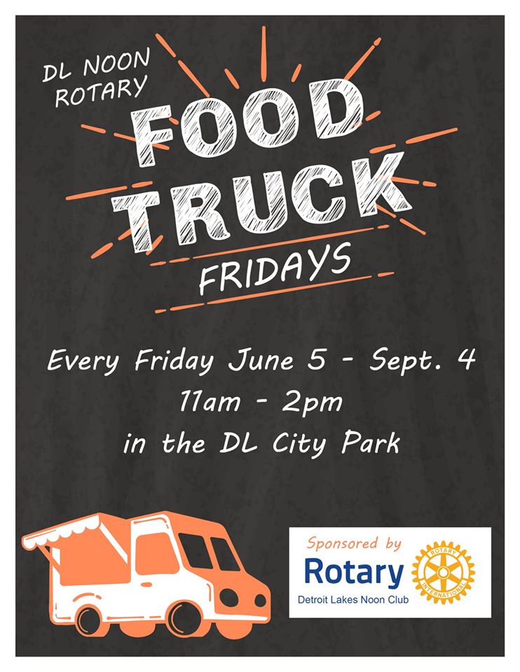 Food Truck Fridays Rotary Club of Detroit Lakes Noon