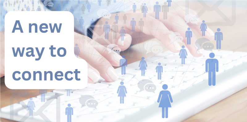 A new way to connect