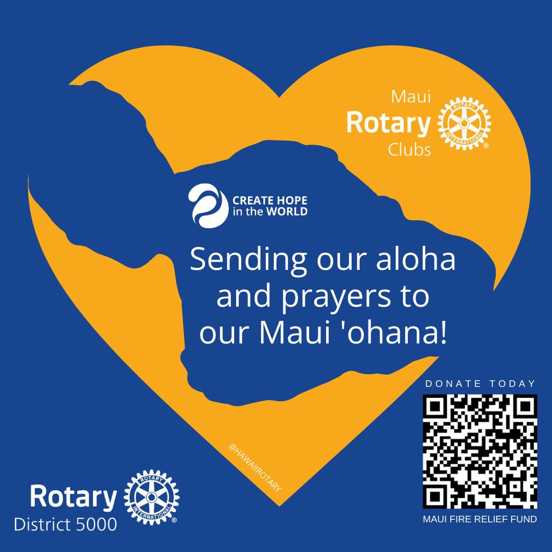 Maui Fires Relief Fund Rotary Club of Lahaina