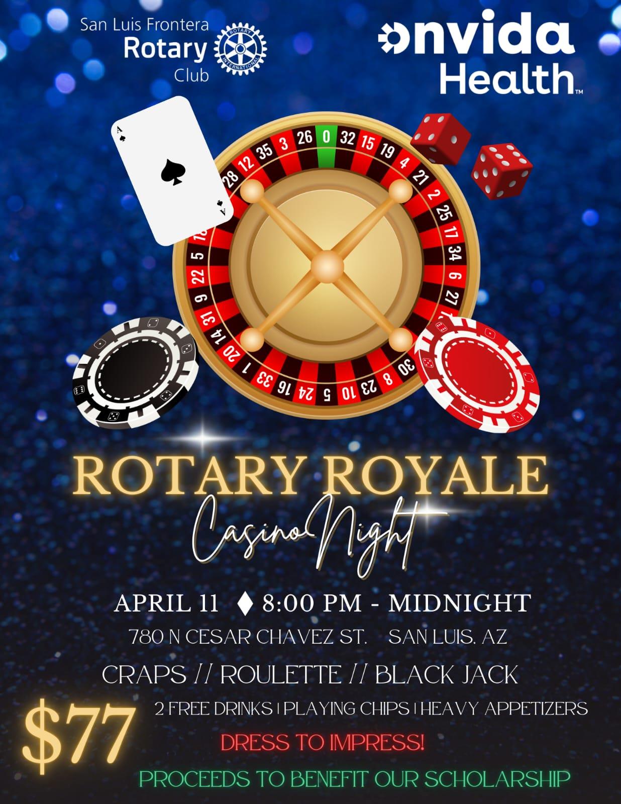 San Luis Frontera - Rotary Royale Casino Night | Rotary Club of Yuma