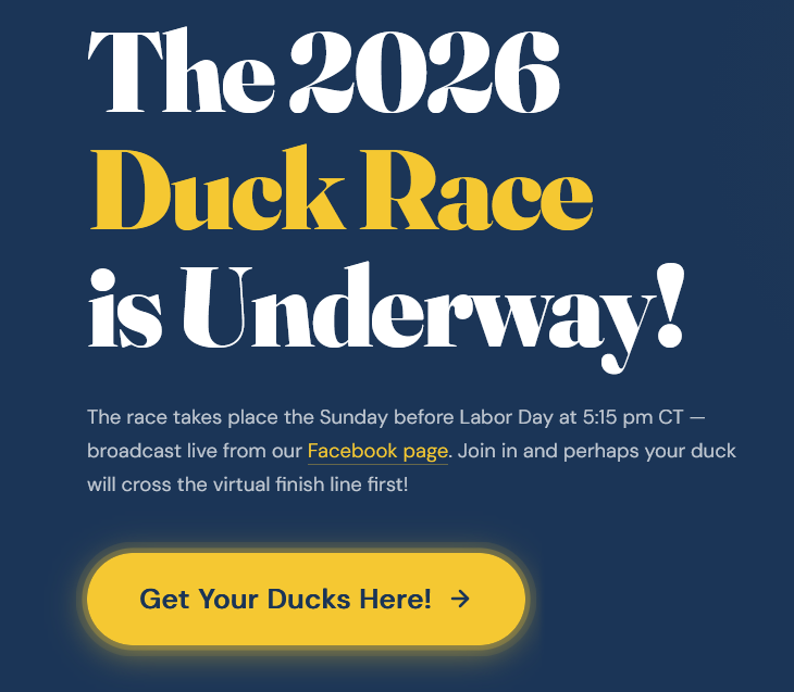 Click here to purchase tickets for the 2026 Duck Race!