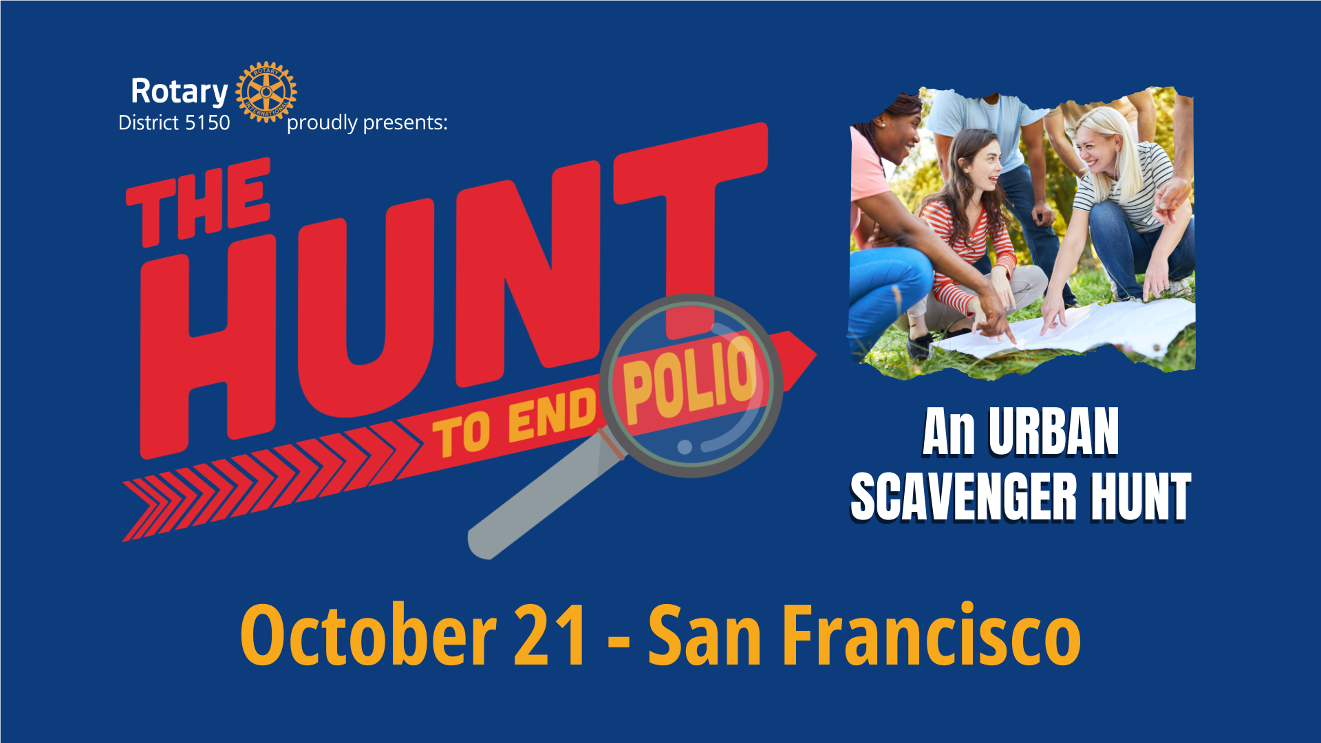 DISTRICT EVENT October 21, 2023: The Hunt to End Polio - An Urban ...