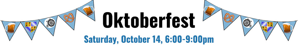 Oktoberfest on Saturday October 14 at 6 PM
