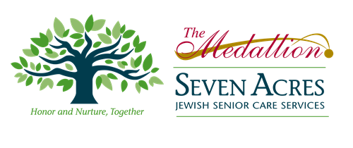 Seven Acres Jewish Senior Care Services  and The Medallion Jewish Assisted Living Residence