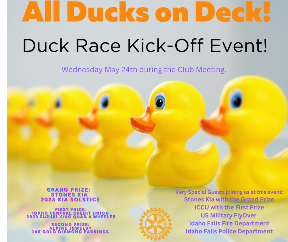 ALL DUCKS ON DECK FOR THE DUCK RACE KICKOFF!!! Rotary Club of Idaho Falls