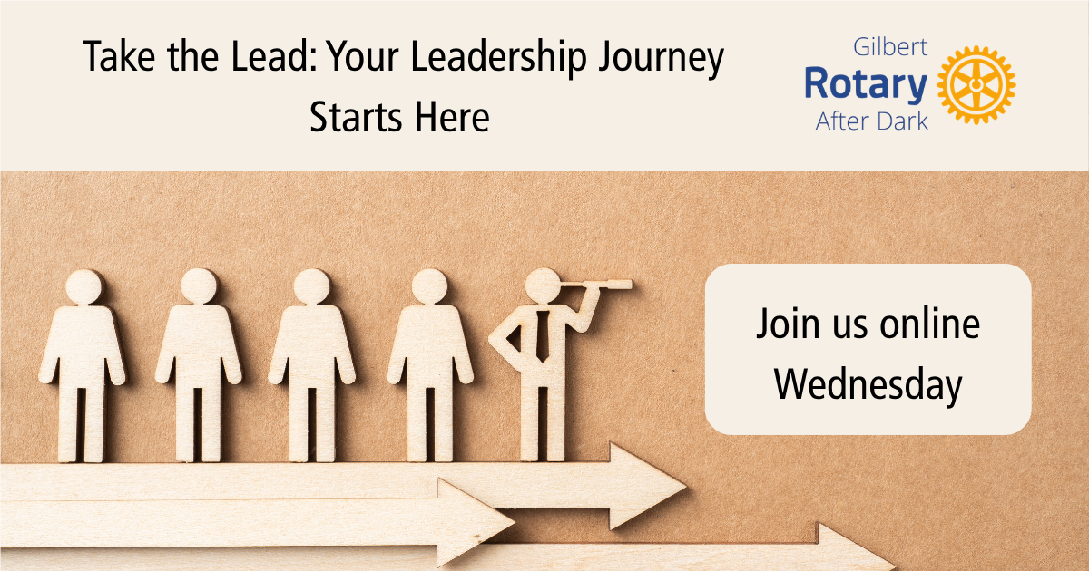 Gilbert Rotary After Dark - Leadership Series