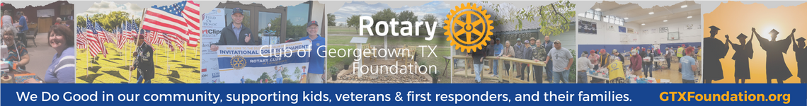 Support the Rotary Club of Georgetown TX Foundation