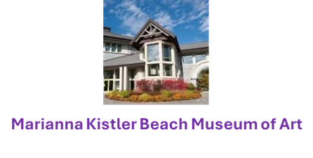 Marianna Kistler Beach Museum