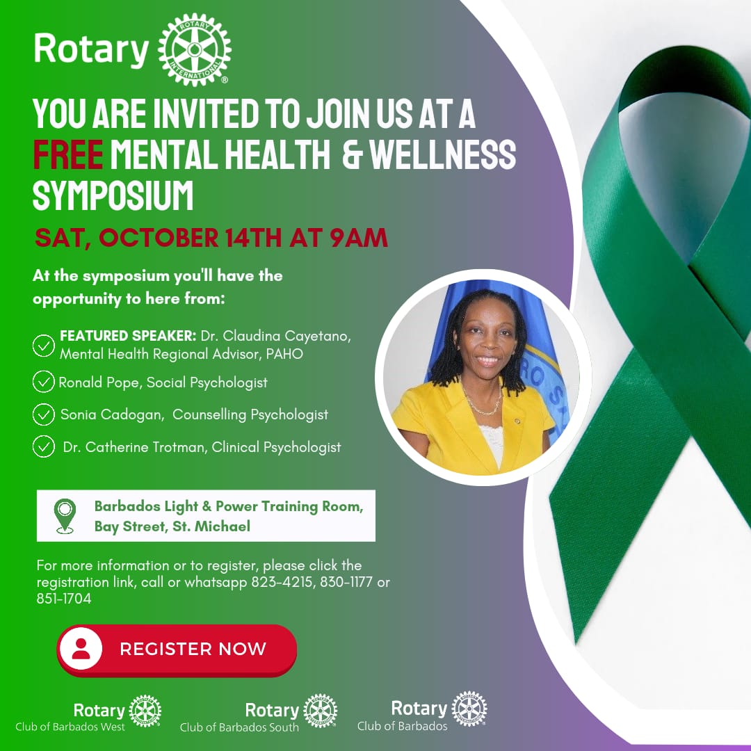 Register now to join us at our free mental health and wellness symposium hosting by the Rotary Clubs in Barbados