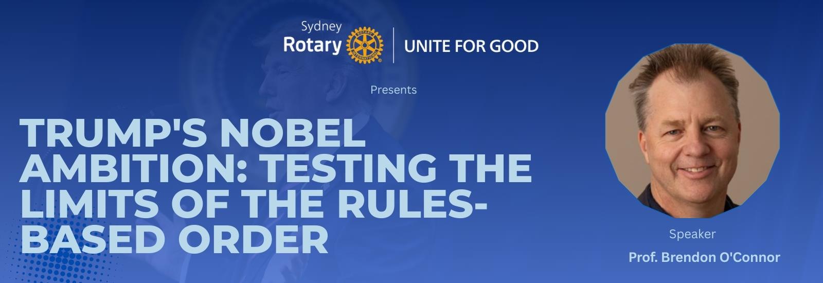 Trump's Nobel Ambition: Testing the Limits of the Rules-Based Order