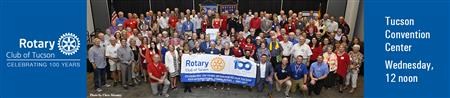 Fellowship with Rotary Club of Tucson . . .
