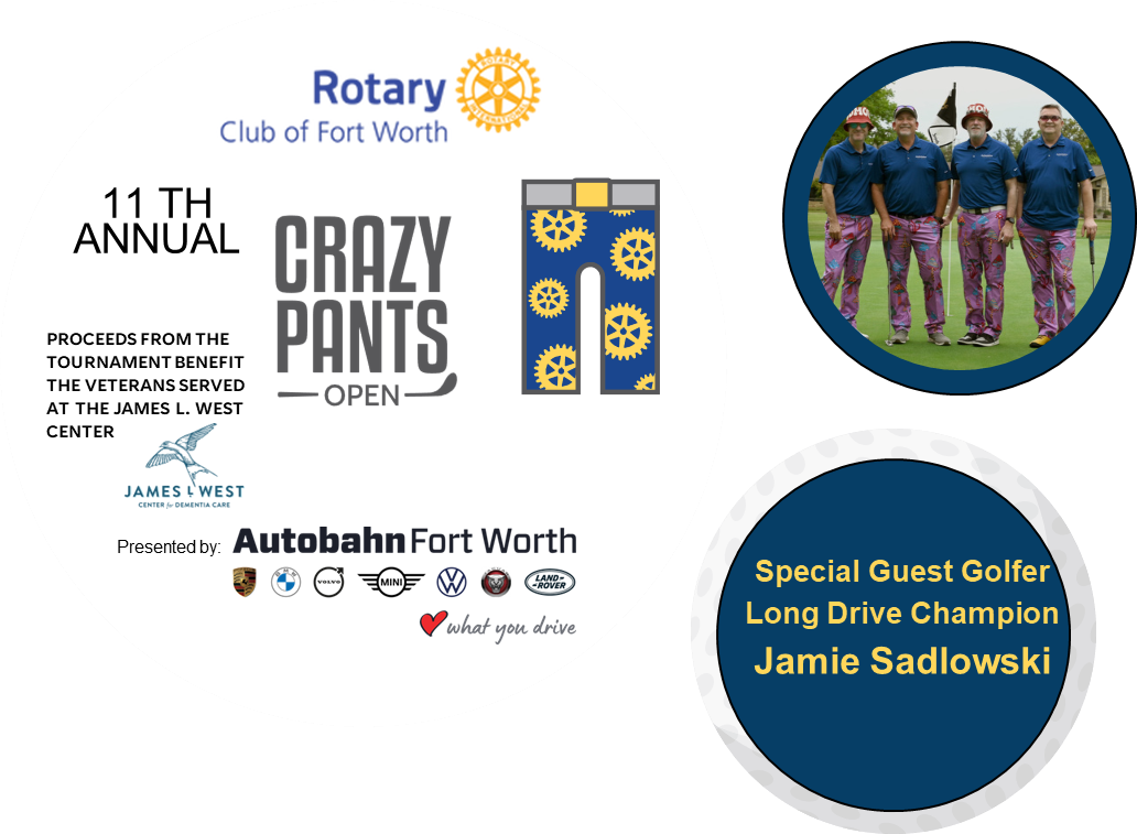 Rotary Club of Fort Worth 11th Annual Crazy Pants Open!