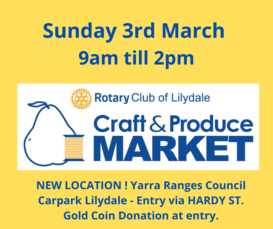 Lilydale Craft and Produce Market Rotary Club of Lilydale