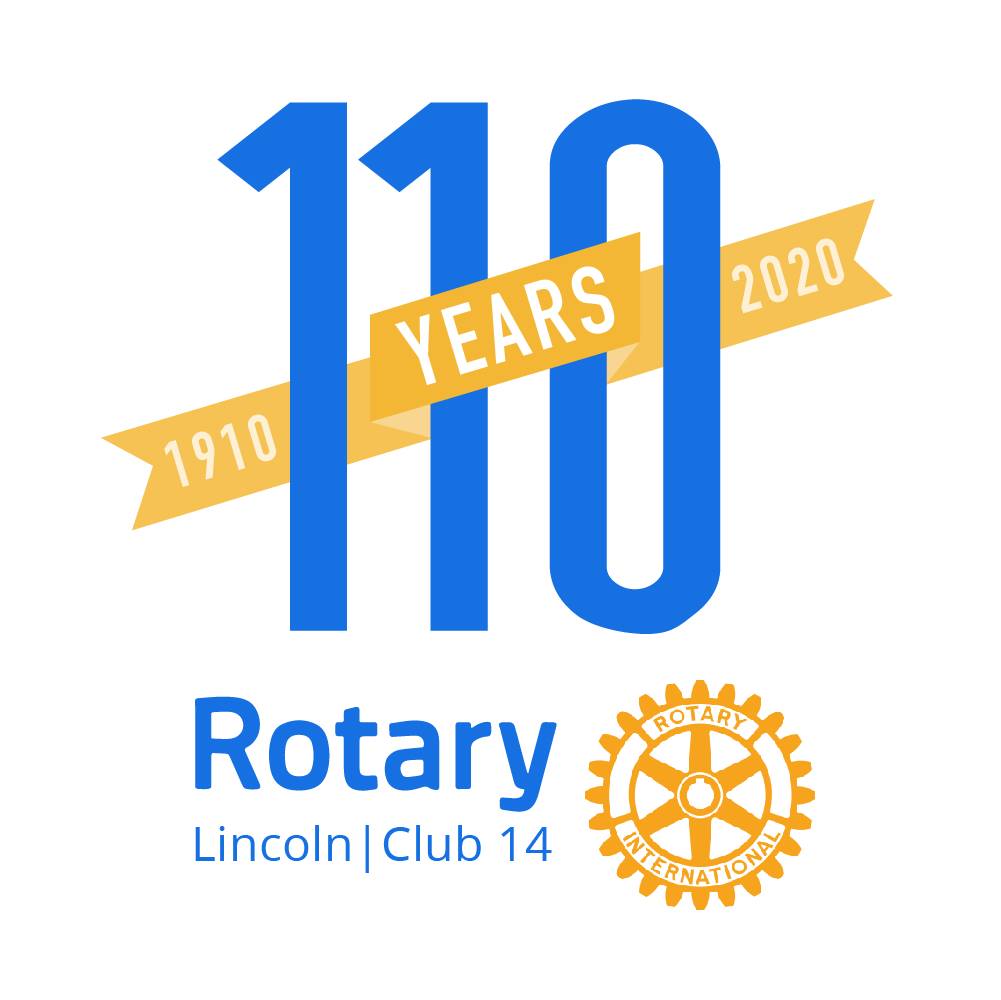 110th Anniversary Celebration | Rotary Club of Lincoln #14