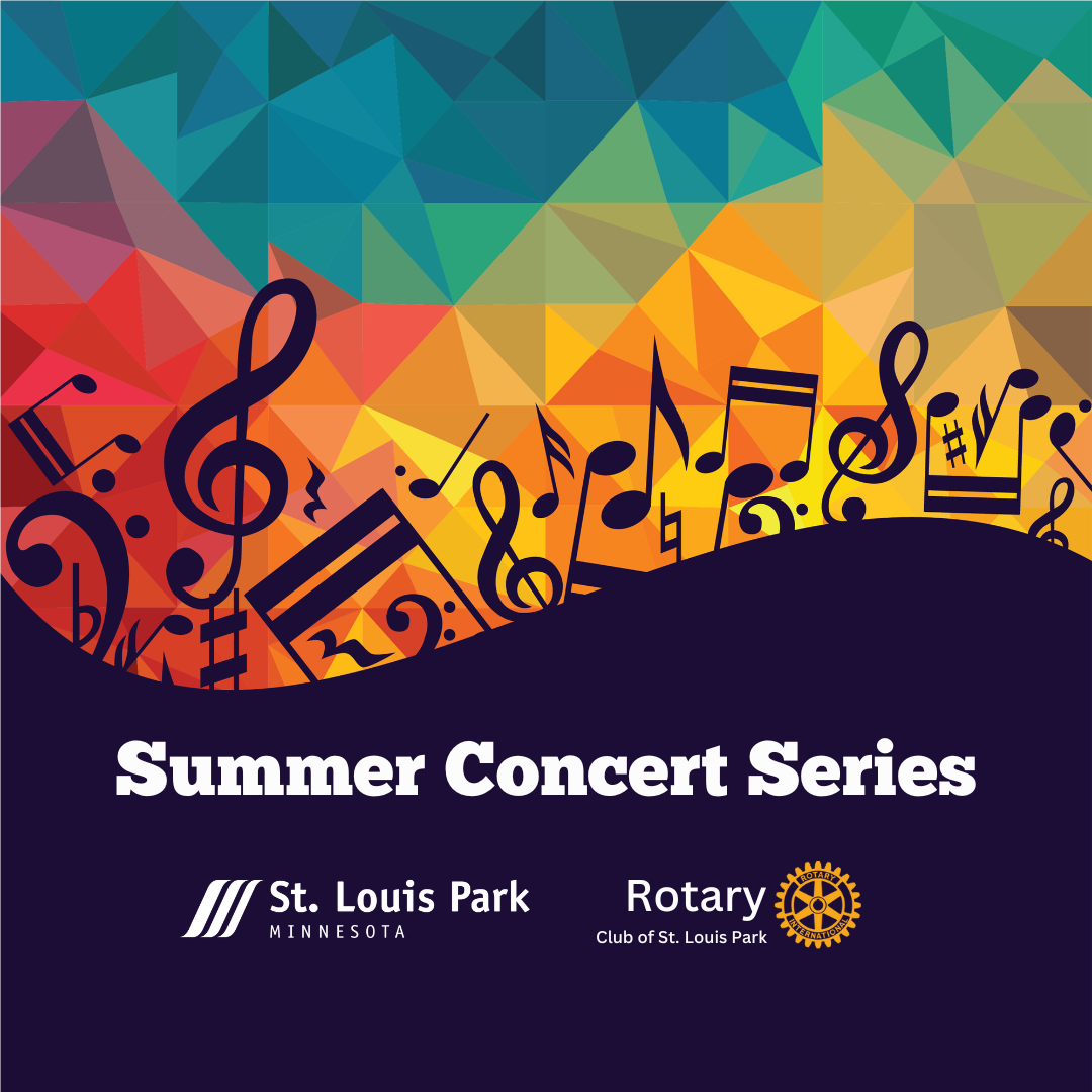 Rotary Free Summer Concert Series Rotary Club of St. Louis Park