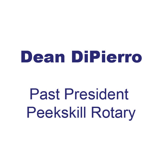 Dean DiPierro - Past President of the Peekskill Rotary Club