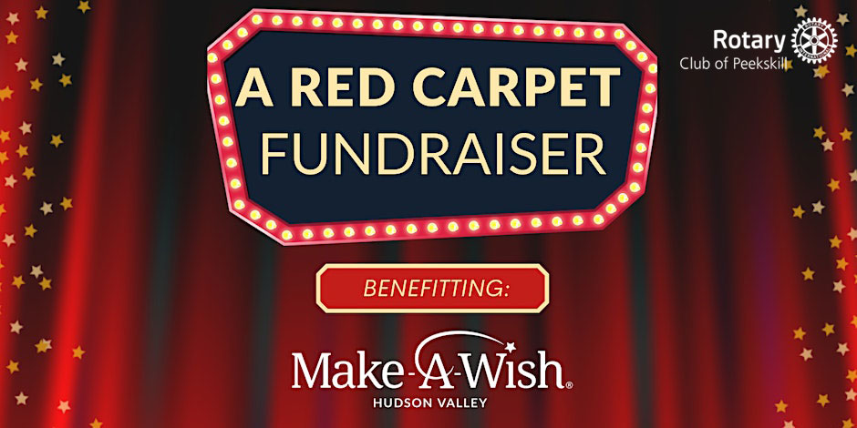 Red Carpet Fundraiser for Make a Wish Hudson Valley