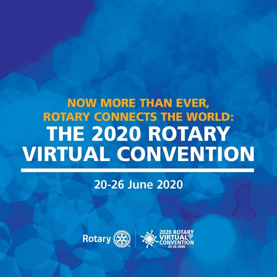 Rotary International Virtual Convention Starts This Saturday! Rotary