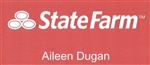 State Farm Aileen Dugan