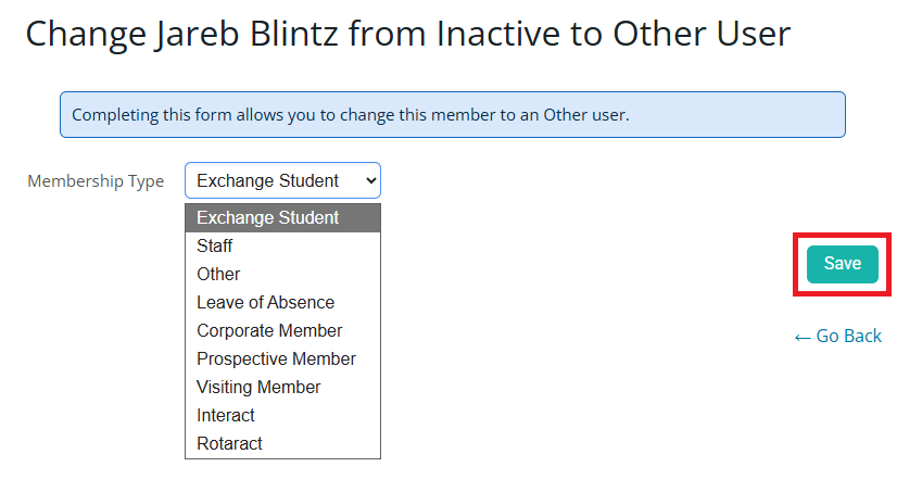 Select membership type from drop-down and click Save