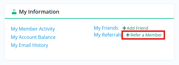 Members can click Refer a Member from their dashboard