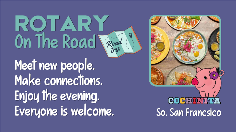 Rotary on the Road - Cochinita South San Francisco