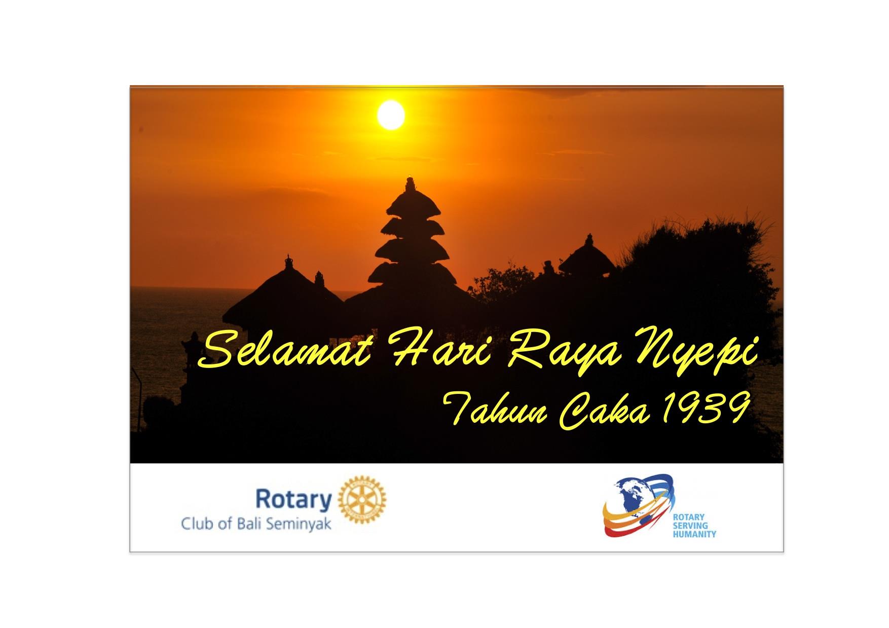 Selamat Hari Raya Nyepi Tahun Saka 1939 Rotary Club Of Bali Seminyak