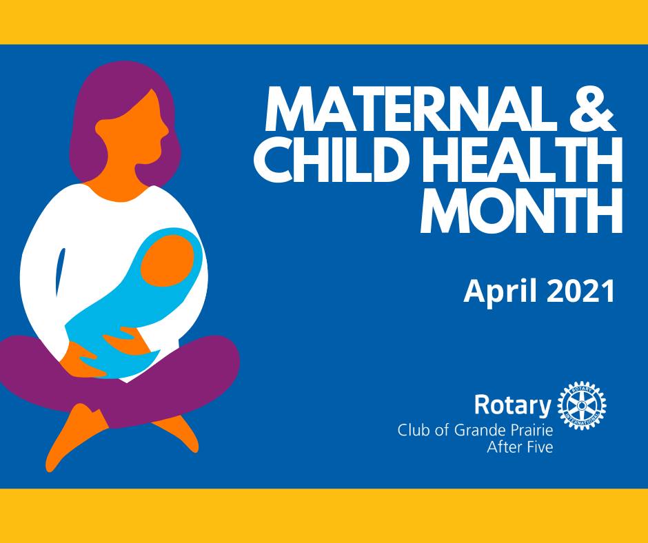 April Is Maternal and Child Health Month Rotary Club of Grande