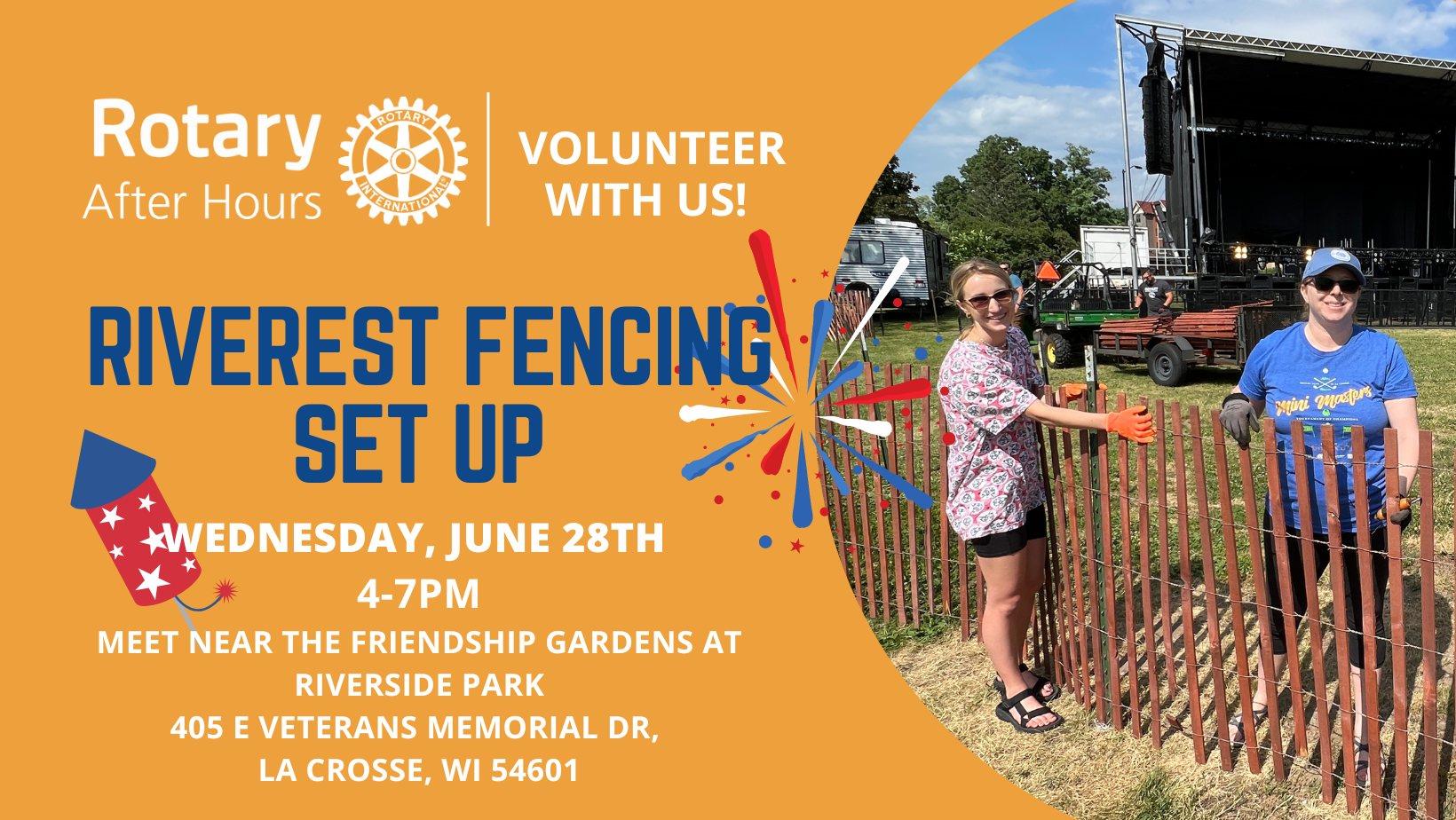 Riverfest Fencing Volunteer Rotary Club of La CrosseAfter Hours