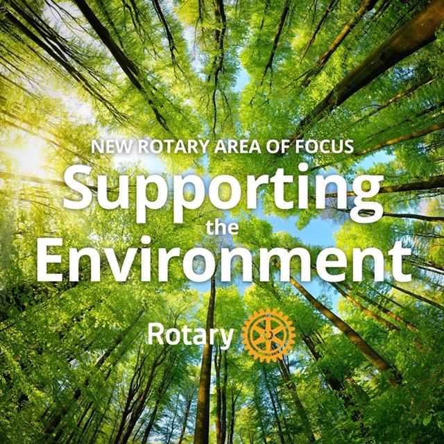 Area of Focus Supporting the Environment Rotary Club of