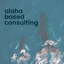 Aloha Based Consulting, LLC