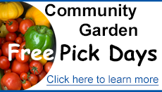 Community Garden Free Pick Days - Click to learn more