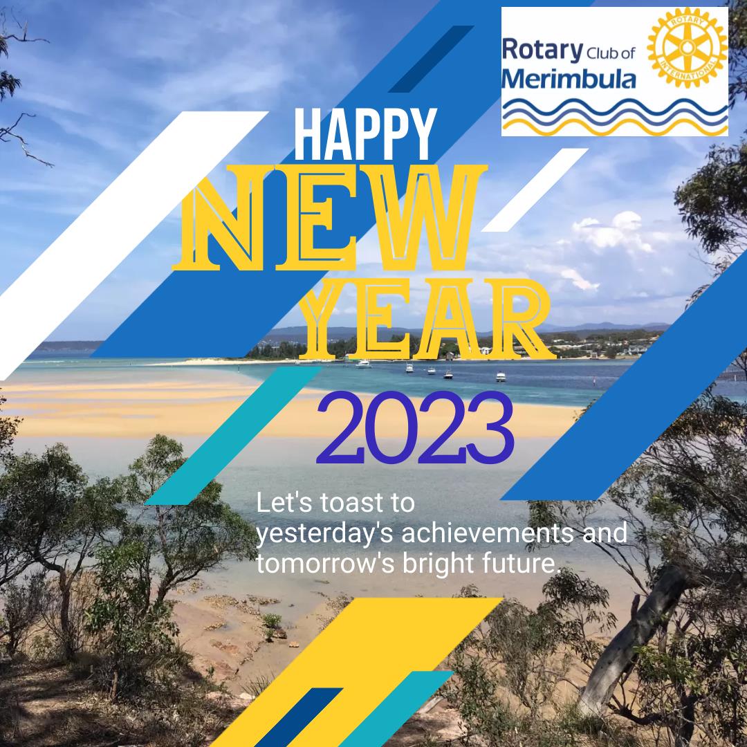 Let's make 2023 our best year yet! Rotary Club Merimbula