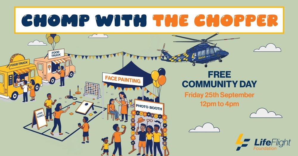 Chomp with the Chopper — LifeFlight Free Community Day, Friday 25 September, 12pm–4pm