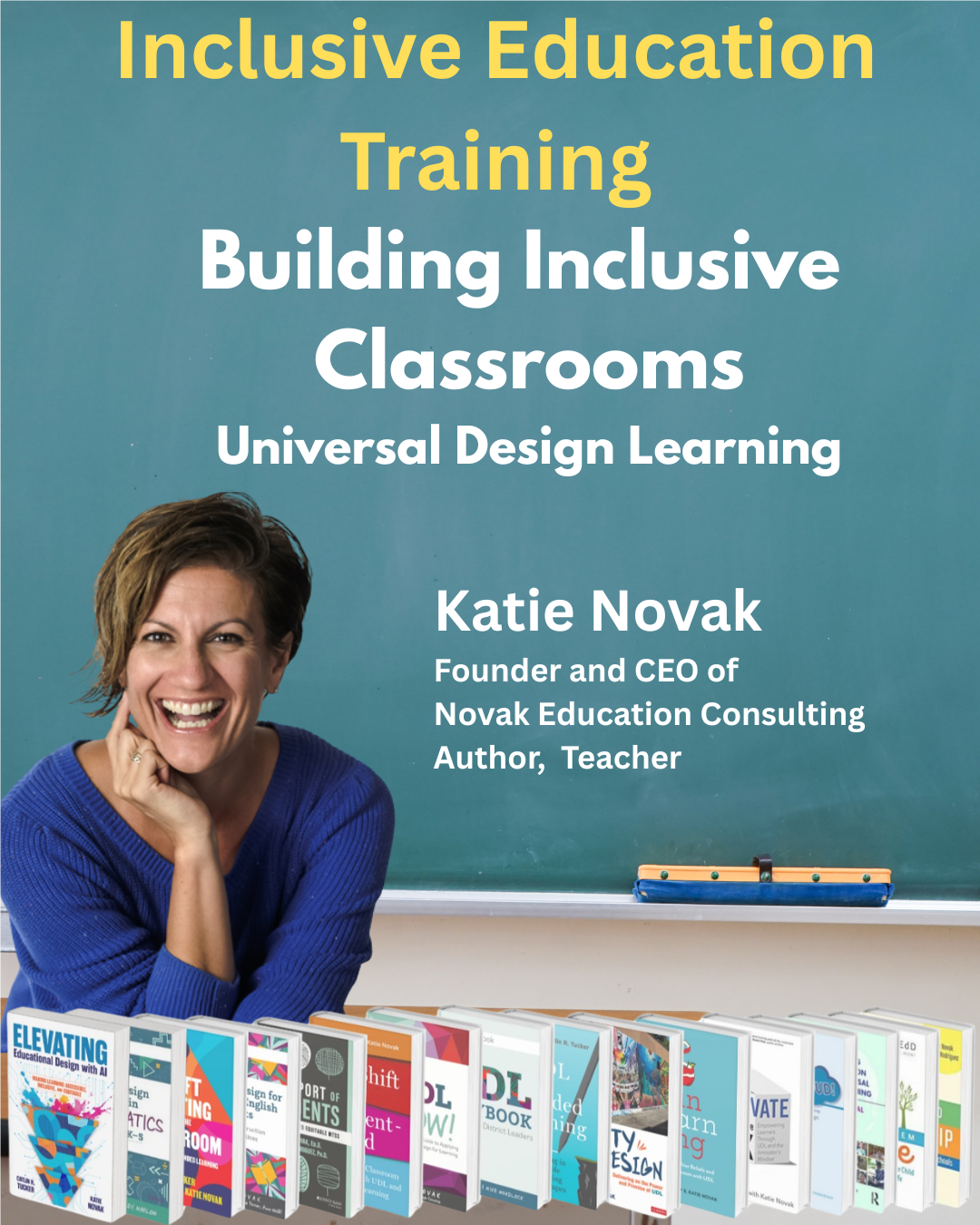 Promotional graphic featuring Katie Novak for “Inclusive Education Training: Building Inclusive Classrooms.”