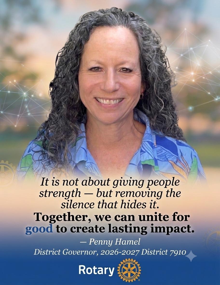 Portrait of District Governor Penny Hamel with a Rotary message about strengthening communities through service