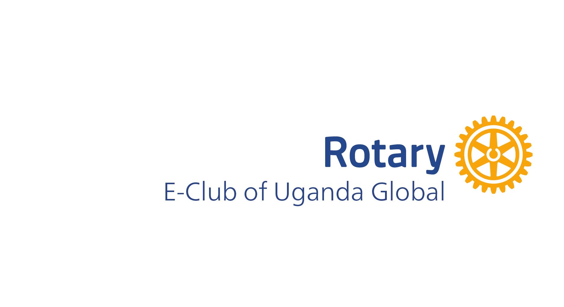 ROTARY E-CLUB OF UGANDA GLOBAL
