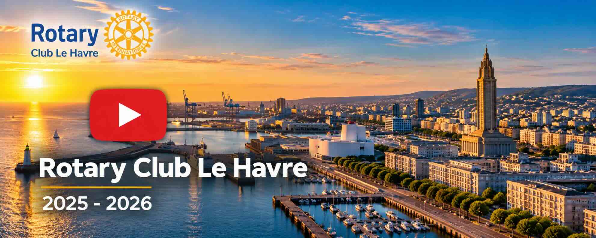 Le Rotary Club Le Havre en vidéo