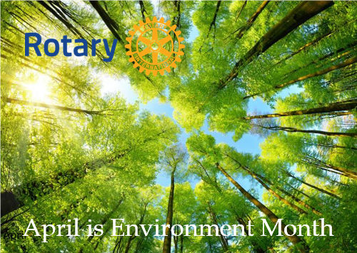 April is Environment Month | Rotary District 5830