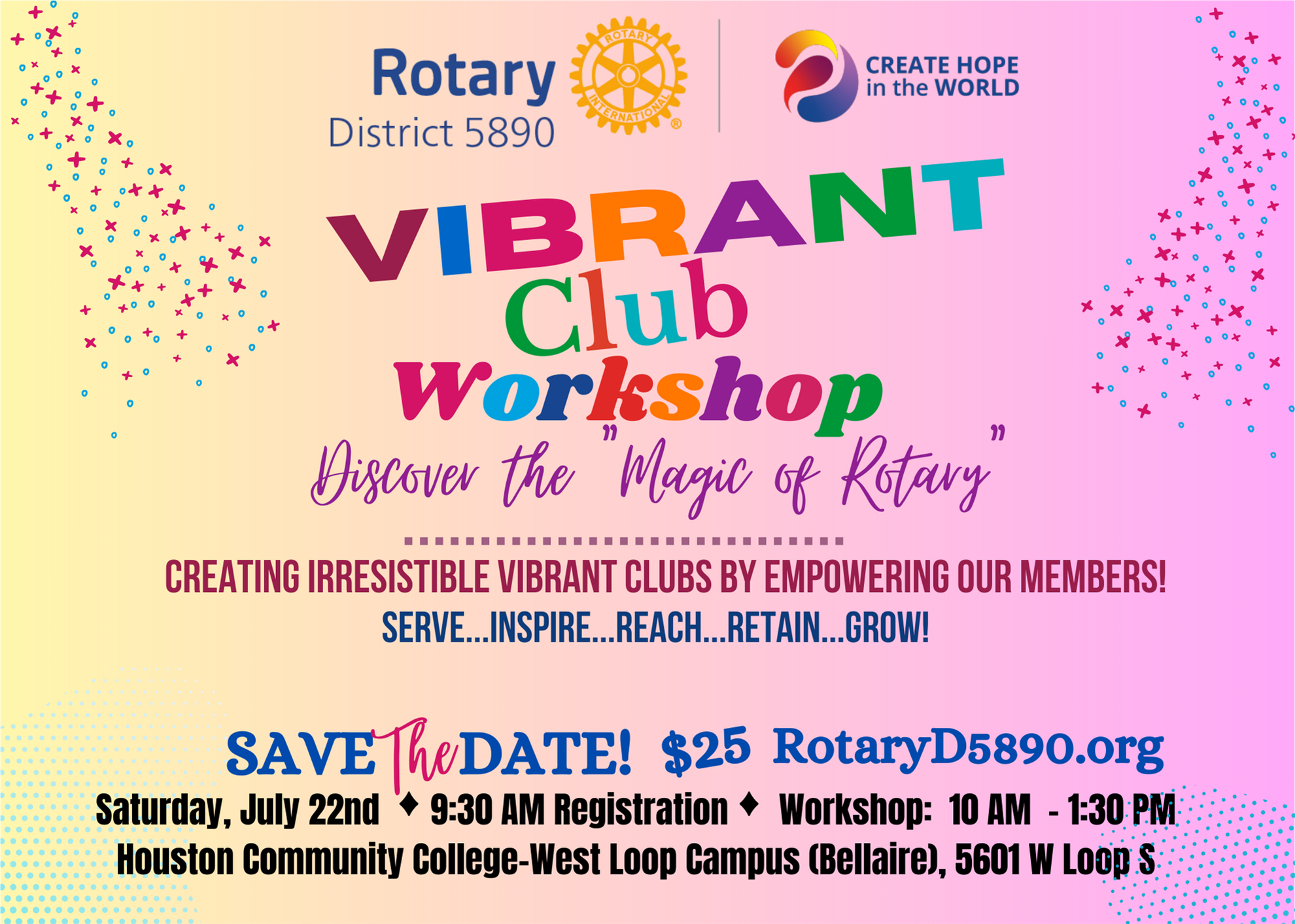 Join Us July 22nd For Our "2023 Magic of Rotary Vibrant Club