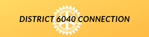 Rotary District 6040 Connection Newsletter August 2021