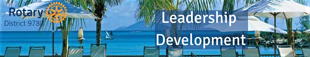 Leadership Development - Tips from your Trainer | Rotary District 9780