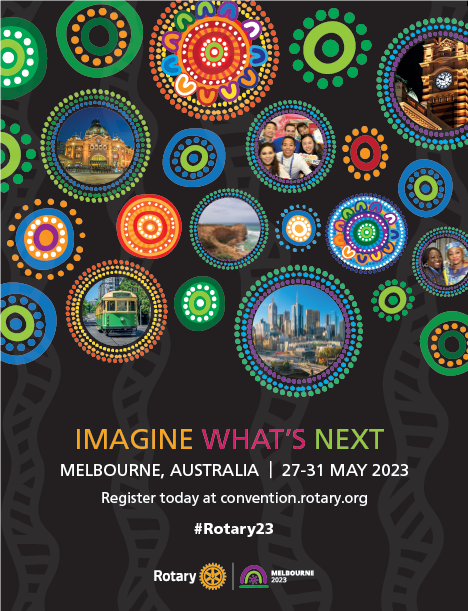 Rotary International Convention Melbourne 27-31 May 2023 | District 9820