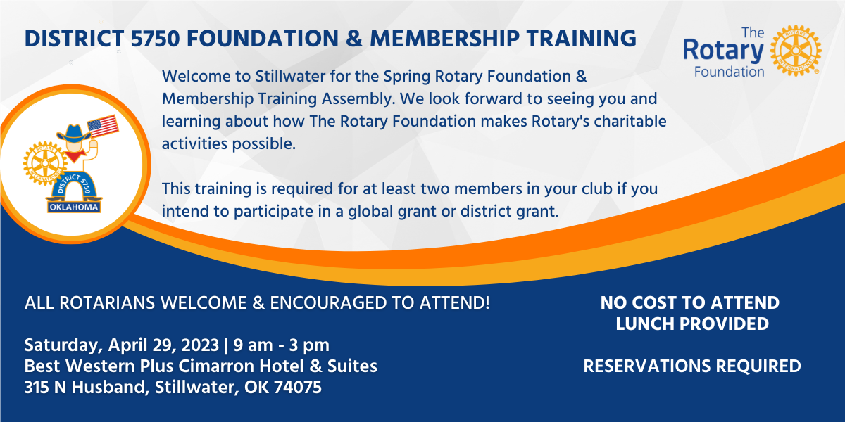 District Foundation & Membership Training Assembly District 5750