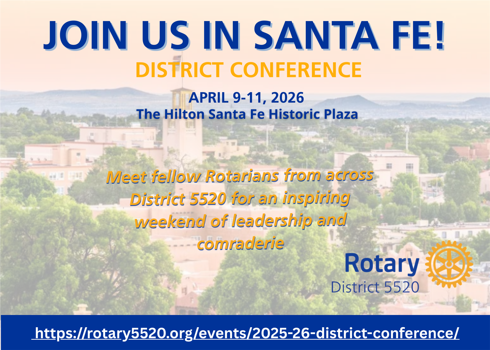 Rotary 5520 District Conference - Santa Fe