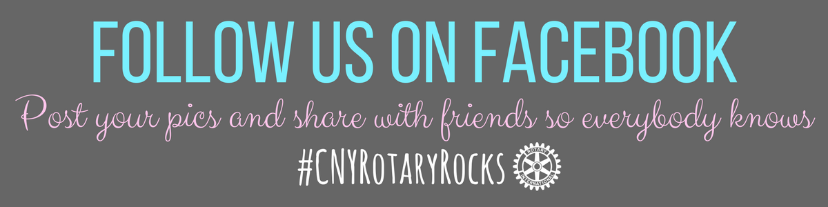 follow us on facebook - post your pics and share with friends so everybody knows #cnyrotaryrocks