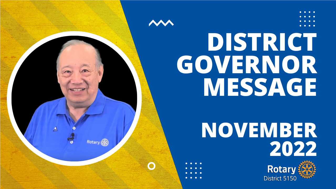 District Governor Message - November 2022 | District 5150